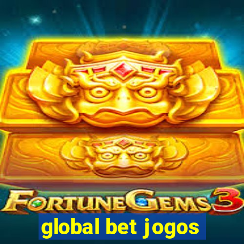 global bet jogos